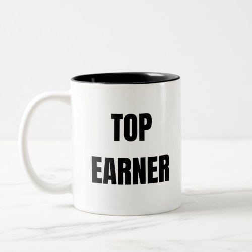 Mug for Top Earners Who Love Coffee