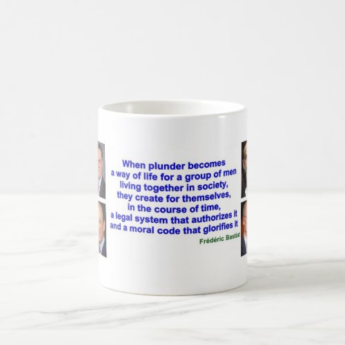 Mug _ Frederic Bastiats quote about PLUNDER