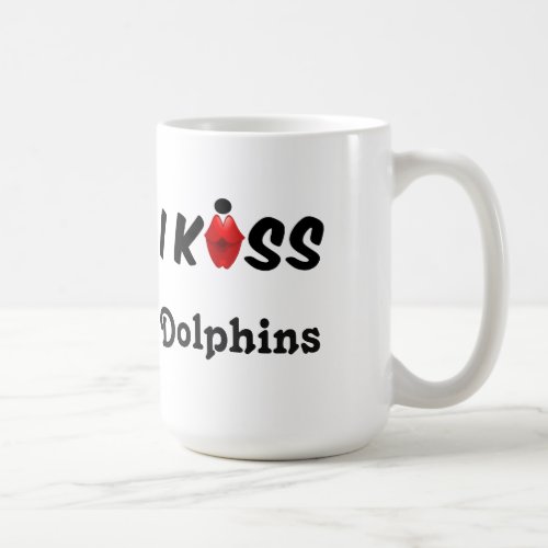 Mug I Kiss Dolphins