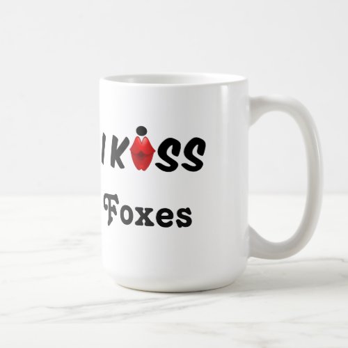 Mug I Kiss Foxes