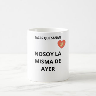 Mug I'm Not the Same as Yesterday