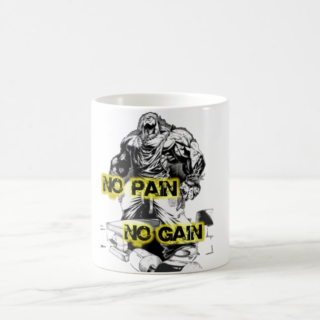 MUG IN THE PAIN IN THE GAIN (Center)