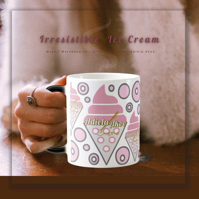 MUG -Irresistible Ice Cream Liquorice -Adiela Akoo (Irresistible Ice Cream Liquorice  Mug by Poet Adiela Akoo. SHOP my store for fab finds & gr8t gifts!)