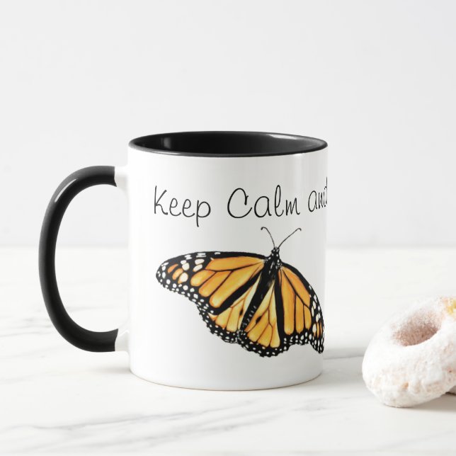 Mug Keep Calm and Raise Monarchs (With Donut)