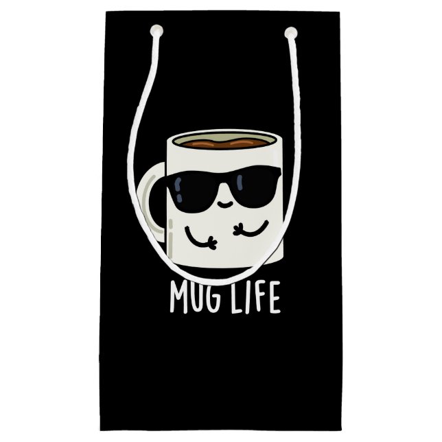 Mug Life Funny Mug Pun  Small Gift Bag (Front)