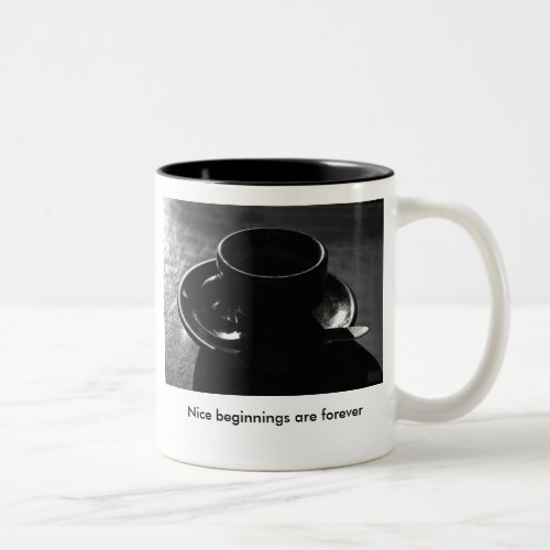 Mug nice beginnings are forever Two_Tone coffee mug
