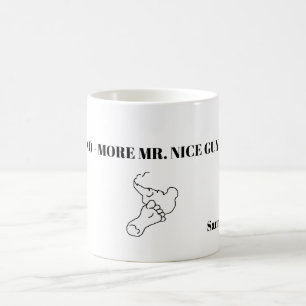 Mug : No More Mr. Nice Guy