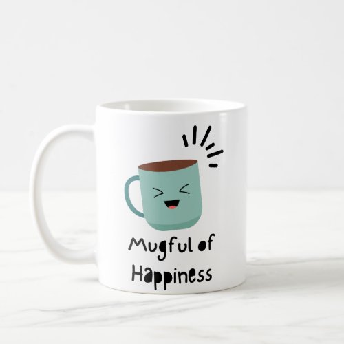 mug of happiness coffee tee 