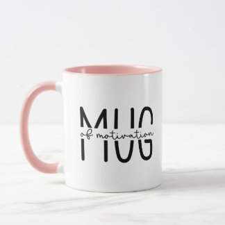 Mug of Motivation