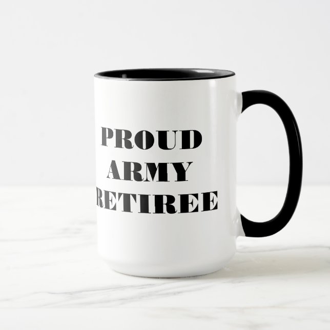Mug Proud Army Retiree (Right)