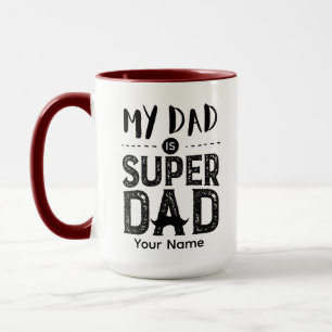 Mug Red Handle My Dad Is Super Dad Coffee Cup