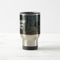 MUG ~ Sasquatch'n Requires Coffee Tracking Yeti MUG ~ Sasquatch'n Requires Coffee Tracking Yeti
