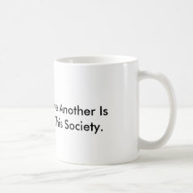Mug saying respect is resistance in this society.