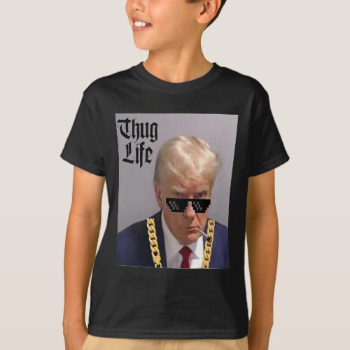 Mug Shot _ Donald Trump Mug Shot _thug Life _thug  T_Shirt