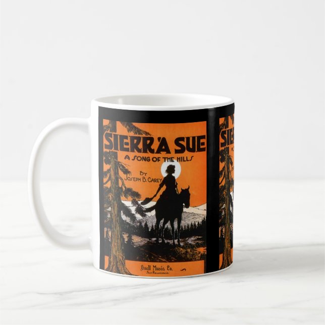 MUG ~ SIERRA SUE ~ SONG OF THE HILLS ~ COWGIRLS (Left)