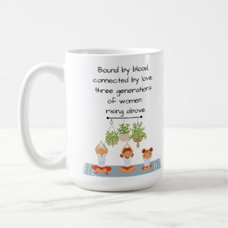 Mug - Three Generations of Women Rising Above