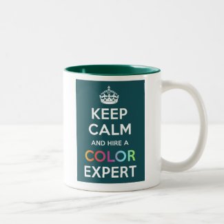 Mug Two-Sided Keep Calm and hire a Color Expert