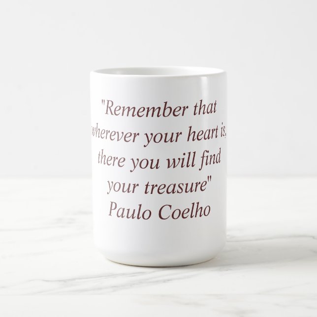 Mug with Paulo Coelho Quote (Center)