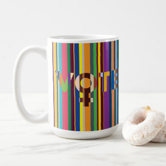 Mug - "Women Will Decide (VOTE!)"
