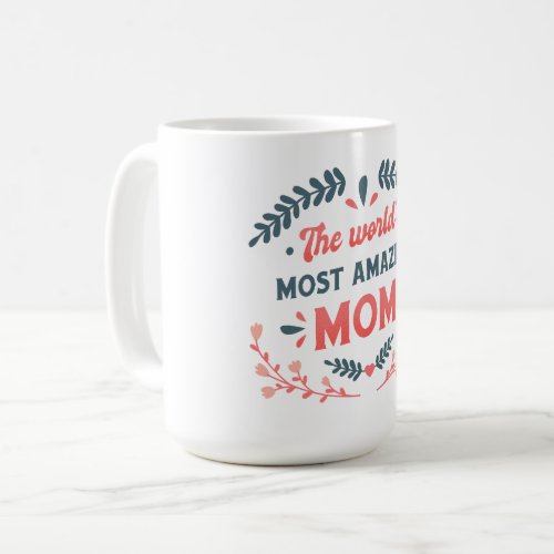 Mug Worlds Mom Designed by Freeimagescom