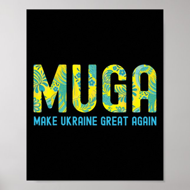 Muga Make Ukraine Great Again Support Funny Saying Poster (Front)