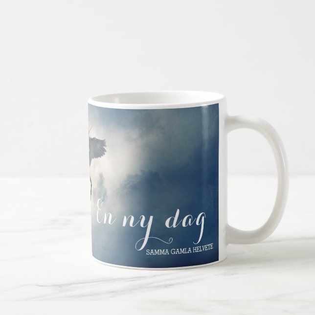 Mugg Enhrendt A new day the same old hell Coffee Mug (Right)