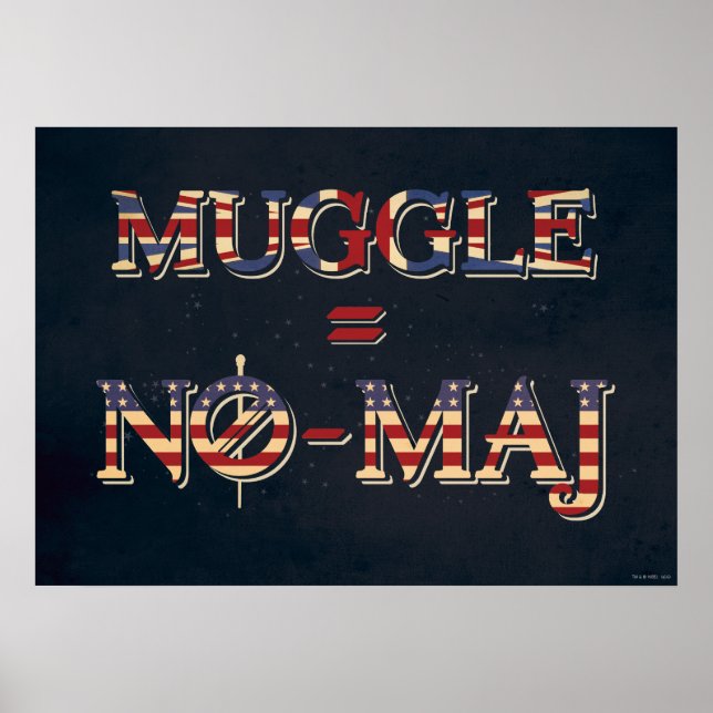 MUGGLE™ = NO-MAJ™ POSTER (Front)