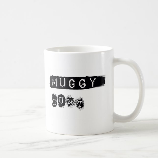 Muggy C#*t Mug (Right)