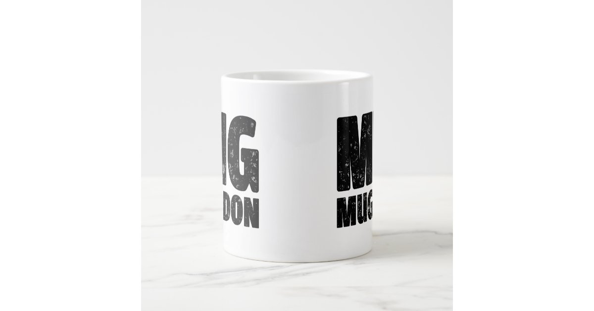 MugMugeddon - Jumbo Sized Mug | Zazzle