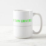 I am the master of my own universe! Street 34  Mugs and Steins