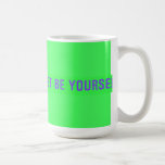 keep calm and just be yourself  Mugs and Steins