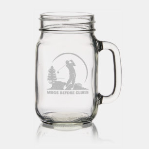 Mugs Before Clubs Custom Golf Mason Jar W/ Handle