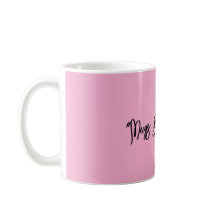 "Mugs Before Hugs"