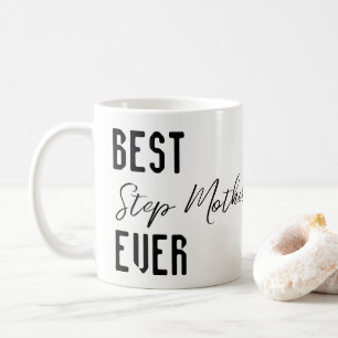 Mugs Best Step Mother Ever
