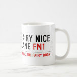 Fairy Nice  Lane  Mugs (front & back)