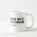 LONDON WEST TWICKENHAM   Mugs (front & back)