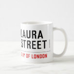 Laura Street  Mugs (front & back)