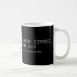 LONDON STREET SIGN  Mugs (front & back)