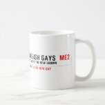 RUBBISH GAYS   Mugs (front & back)