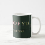 deaf  Mugs (front & back)