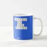 MASTER
 OF
   THE
 disASTER
 
 
   Mugs (front & back)