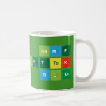 Game
 Letter
 Tiles  Mugs (front & back)