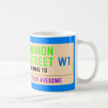 Minion Street  Mugs (front & back)