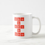 HeHeHe
          He
 HeHeHe
 He
 HeHeHe  Mugs (front & back)