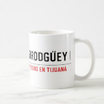 BRODGÜEY  Mugs (front & back)