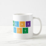 Thank
  You  Mugs (front & back)