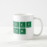 Keep
 c|alm  Mugs (front & back)