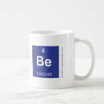 Be  Mugs (front & back)