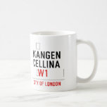    KANGEN CELLINA     Mugs (front & back)