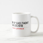 Pop-Up Gaeltacht #Gaeilge2018  Mugs (front & back)